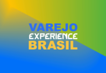 Varejo Experience Brasil reúne grandes nomes do mercado em Foz do Iguaçu (PR)