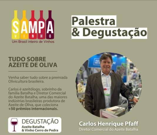 Diretor comercial do Azeite Batalha, Carlos Henrique Pfaff ministrará palestra sobre azeite de oliva